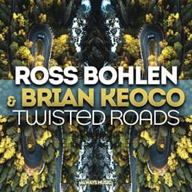 ROSS BOHLEN & BRIAN KEOCO - TWISTED ROADS